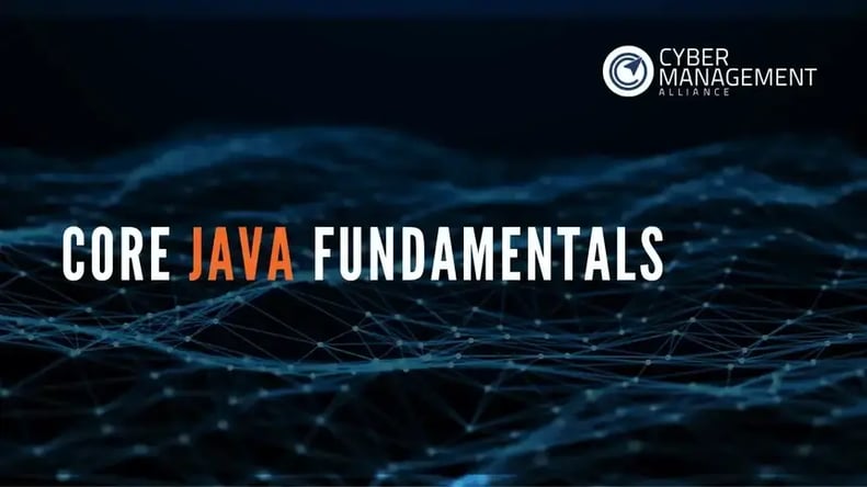 Core Java Fundamentals